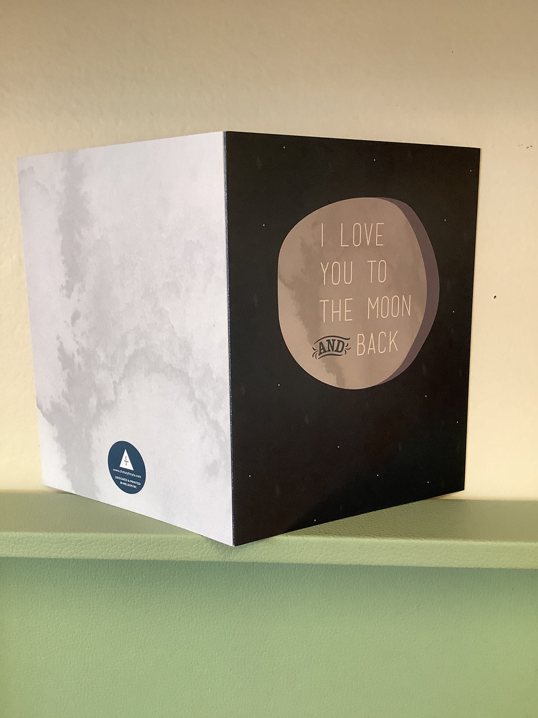 Chelsey Freyta I Love You To The Moon & Back Card