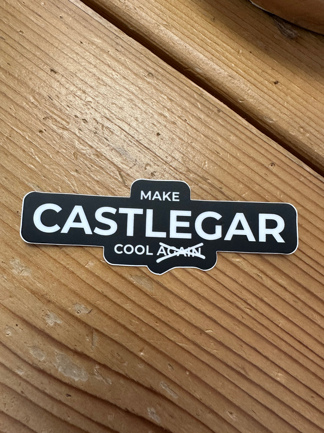 Make Castlegar Cool Again Sticker